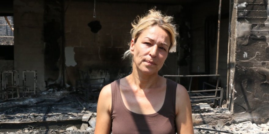 Manavgat yangınında çiftliği küle dönen kadın: “Cehennemi yaşadım”