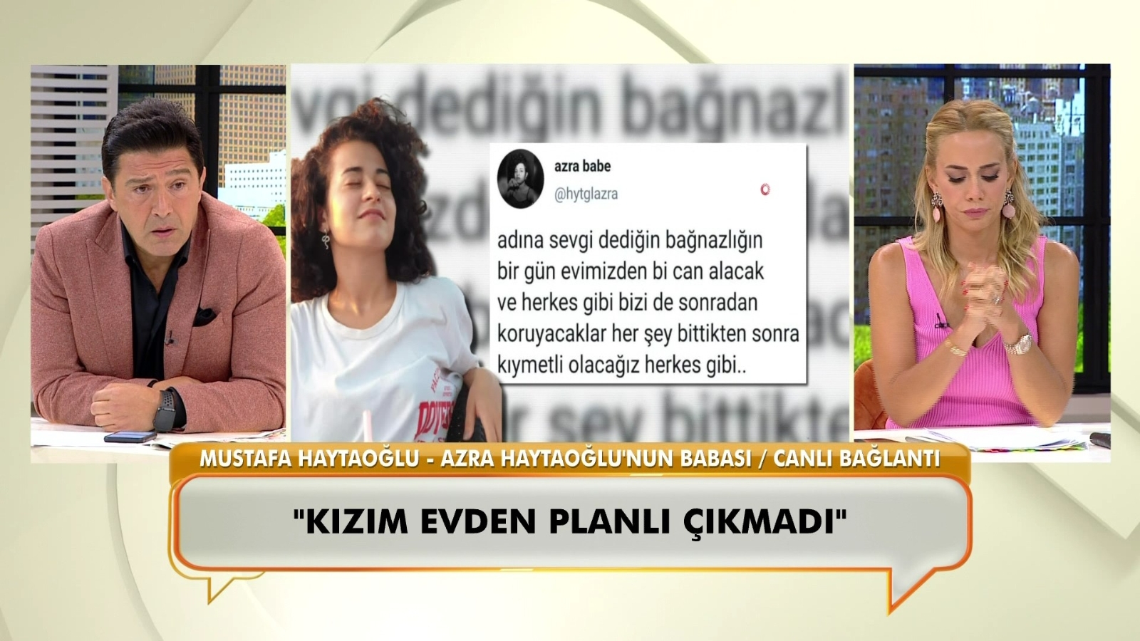 Öldürülen Azra Gülendam Haytaoğlu’nun Babası Konuştu