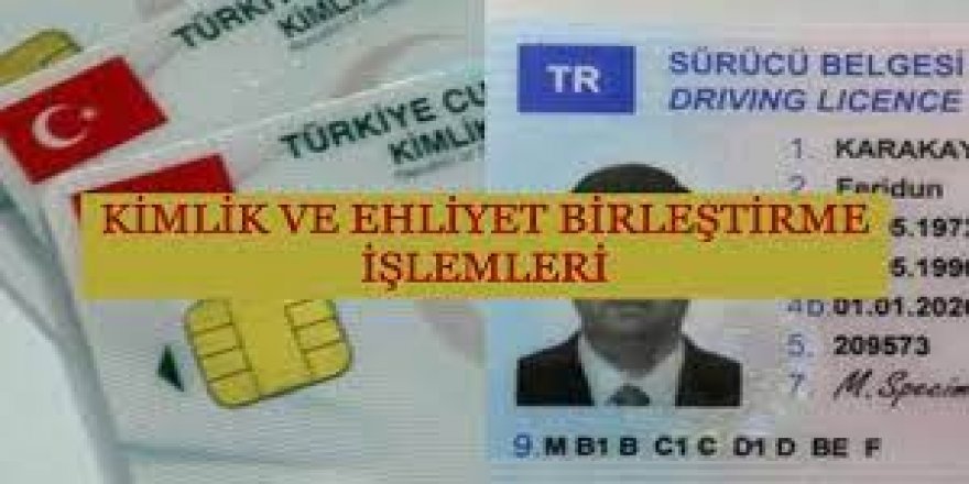 Ehliyet ve Kimlikte yeni dönem! İşte yapılması gerekenler