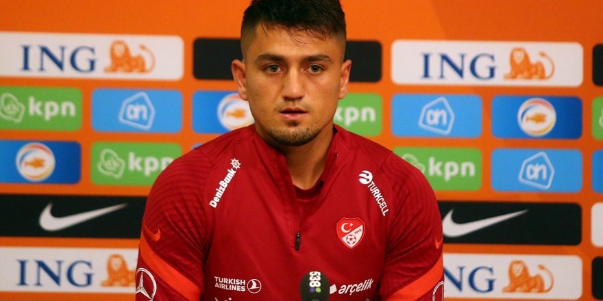 Cengiz Ünder: "Dört gözle Hollanda maçını bekliyoruz