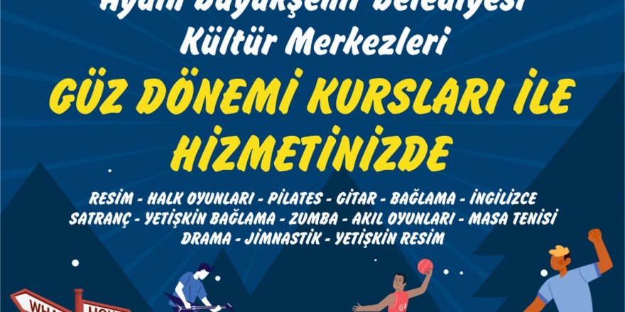 AYDIN BÜYÜKŞEHİR BELEDİYESİ'NİN GÜZ DÖNEMİ KURSLARI BAŞLIYOR