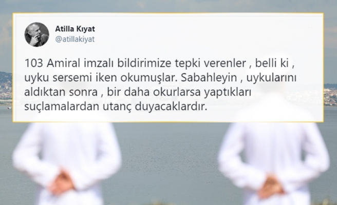 emekli-amiraller-bildirisindeki-imzacilardan-atilla-kiyat-suclayanlar-utanc-duyacak.jpg